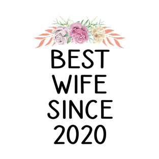 Best Wife Since 2020 Funny Wedding Anniversary Gifts From T-Shirt