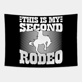 This Is My Second Rodeo v2 Tapestry