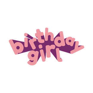 Birthday Girl T-Shirt