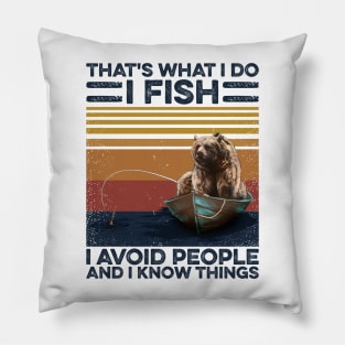 Fishing Bear I Fish And Avoid People Pillow