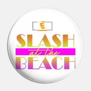 Slash at the Beach Event Design Pin