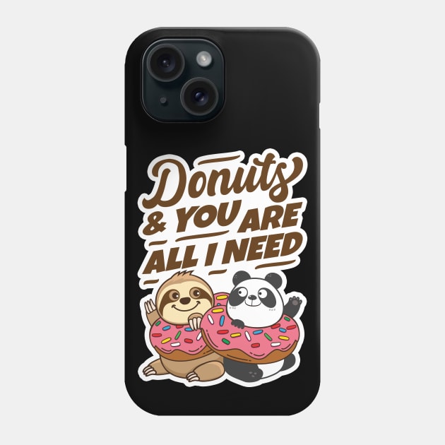 Sloth Panda - Besides Donut You Are My Favorite Phone Case by Plushism