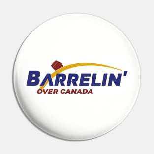 Barrelin' Over Canada - Epcot Soarin' Parody Pin