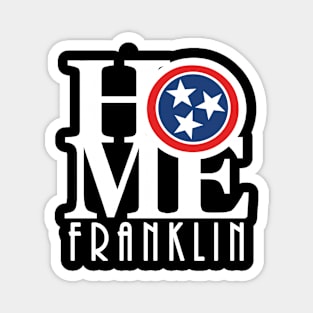 HOME Franklin Tennessee Magnet