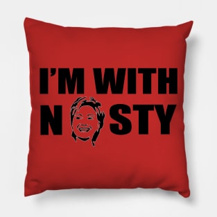 I'M WITH NASTY Pillow