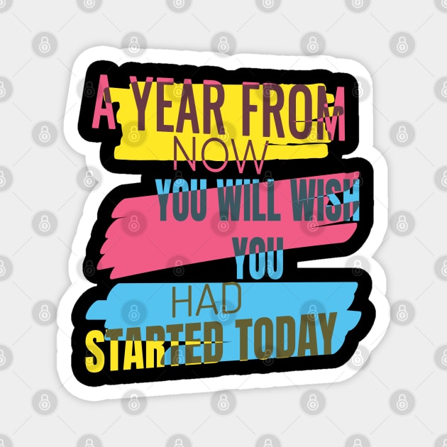 January 2023. Motivational saying. Magnet by TeeText