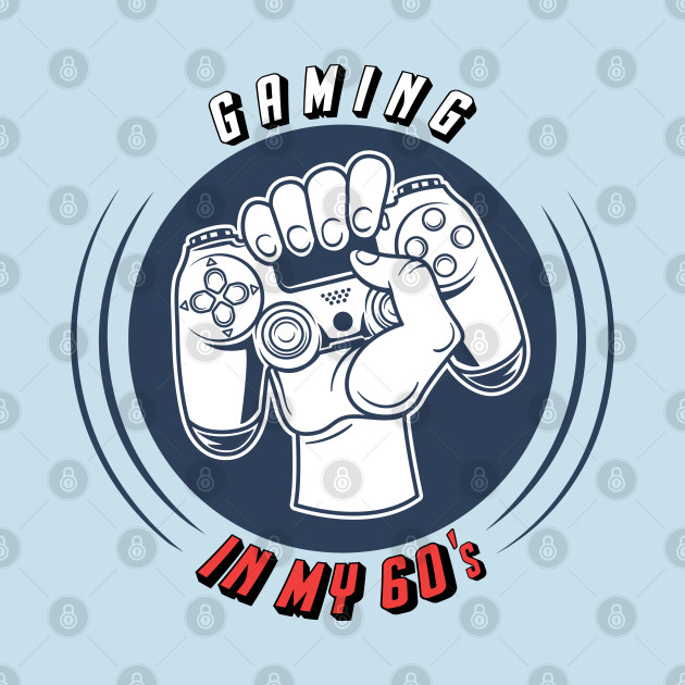 Discover Gaming Dad - Gaming in 60s - Gaming Addict - T-Shirt