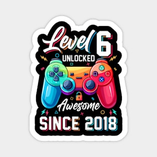 Level 6 Unlocked Awesome Since 2018 6Th Birthday Gaming Magnet