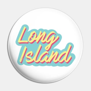 Long Island Pin