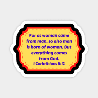 Bible Verse 1 Corinthians 11:12 Magnet