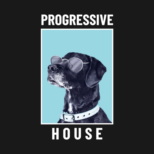 Progressive House Dog by Ferrazi