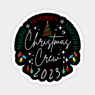 christmas crew 2023 Magnet