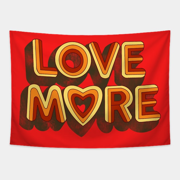 LOVE MORE Tapestry by DEMON LIMBS