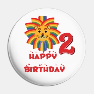 Happy birthday 2 rainbow lion Pin