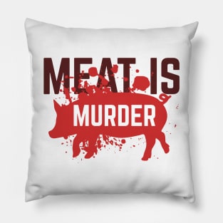 Meat is murder Pillow