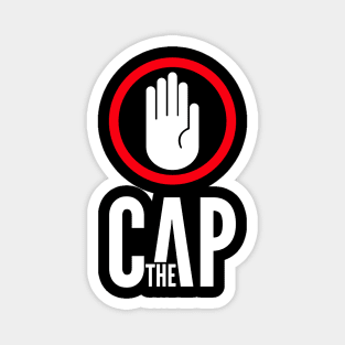 Stop The Cap Magnet