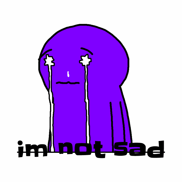 im not sad by sansss65