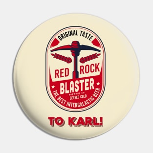 Deep Rock Galactic Red Rock Blaster to Karl Pin