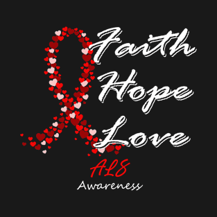 ALS Awareness Faith Hope Love - In This Family We Fight Together T-Shirt