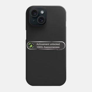 Achievement Unlocked - Awesomeness Phone Case