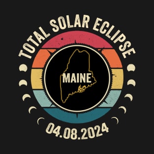 Maine Total Solar Eclipse 2024 American Totality April 8 T-Shirt