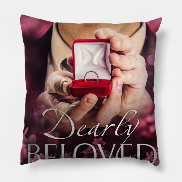 Dearly Beloved Pillow by Tagonist Knights Publishing