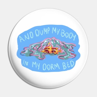 Melt into dorm bed Pin