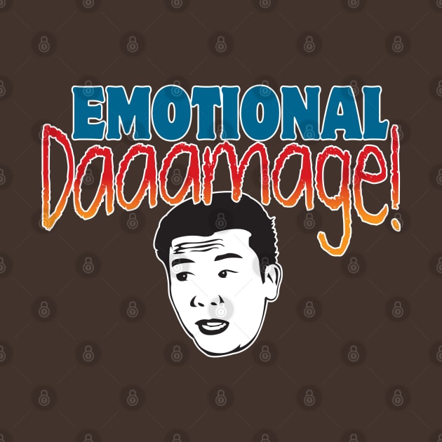 Emotional Damage by WhatProductionsBobcaygeon