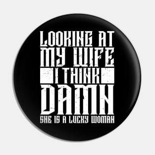 My Wife Pin