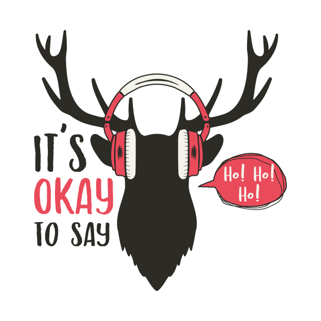 It's okay to say Ho! Ho! Ho! by DasuTee