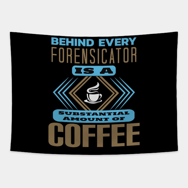 Behind Every Forensicator Tapestry by DFIR Diva