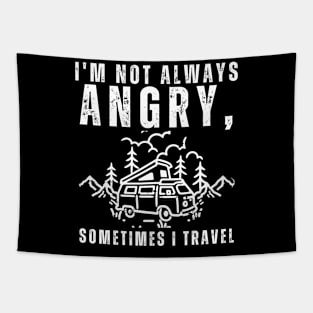 I'm not always angry, sometimes I travel Tapestry