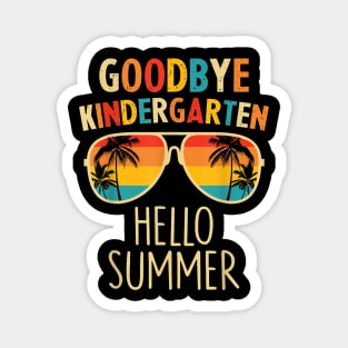 Goodbye Kindergarten Hello Summer Last Day Graduation Boys Magnet