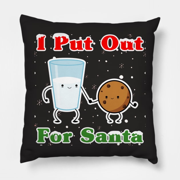 I Put Out For Santa Funny Christmas Pillow by scribblejuice