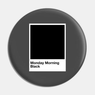 Pantone Monday Morning Pin