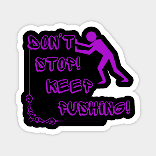 Don’t stop Magnet