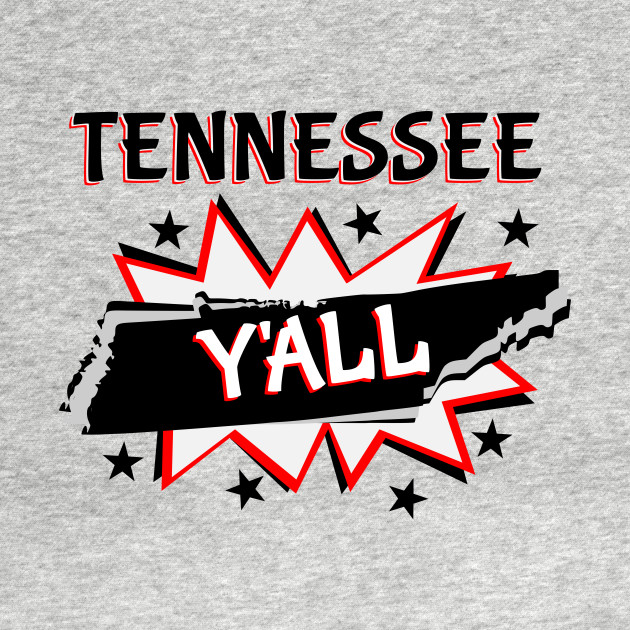 Disover Tennessee State Pride Y'all - Tennessee - T-Shirt