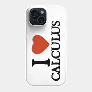 I Love I Heart Calculus Phone Case