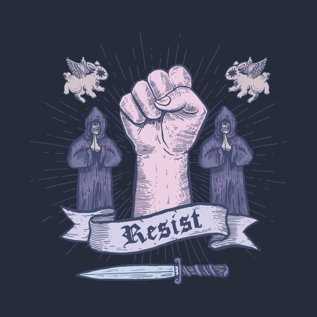 Resist! by KOMPLO