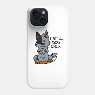 Blue Cattle Dog Crew Phone Case