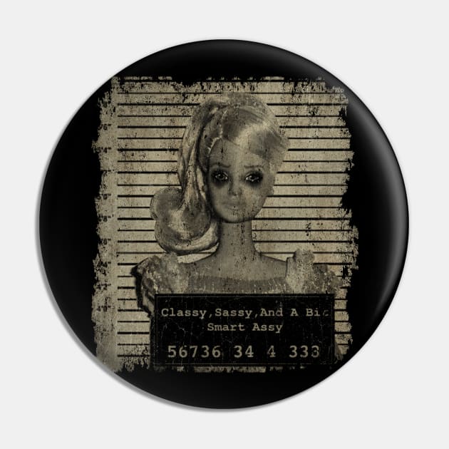 Barbie Mugshot - Classy Pin by CANDY MARKET