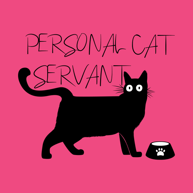 Personal cat servant tee by hadlamcom