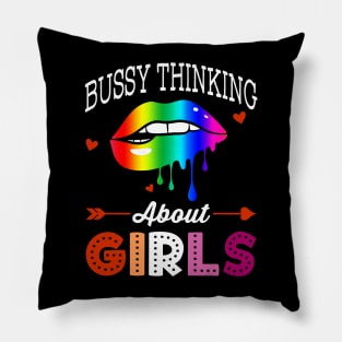 Busy Thinking About Girls Pillow