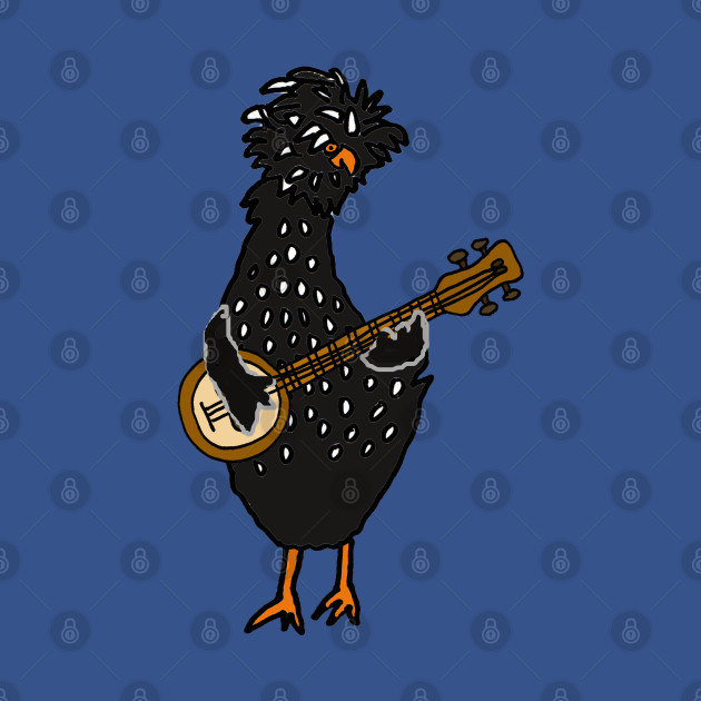 Funky Funny Polish Chicken Playing Banjo Banjo TShirt TeePublic