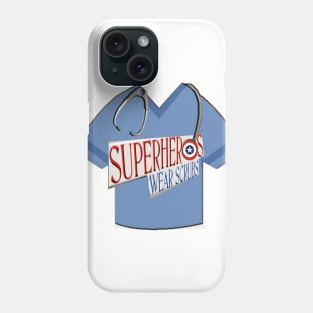 Nurse Doctor Superheros wear Scrubs Phone Case