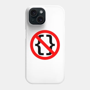 No Braces - Funny Python Programmer Design - Red/Black Phone Case