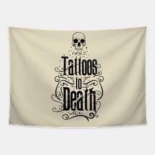 Tattoos to Death Black Tapestry