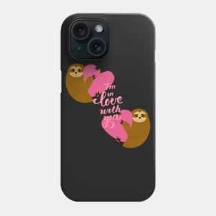 Sloth in love...in love with you Phone Case