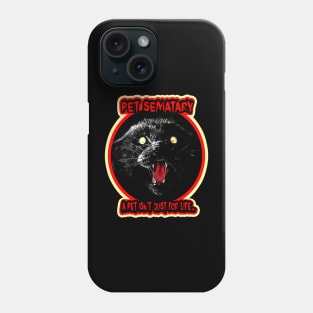 Pet Sematary Phone Case