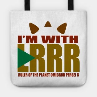 I'm with Lrrr Tote